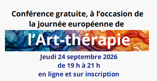Conférence à l’occasion de la journée européenne de l’art-thérapie